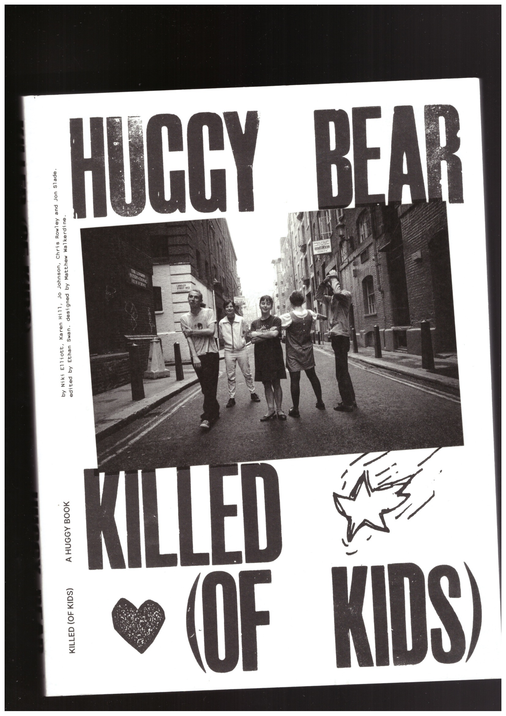 HUGGY BEAR; SWAN, Ethan (ed.) - Killed (of Kids): A Huggy Book